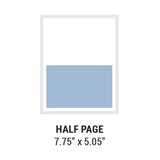 Half Page 7.75" x 5.05"